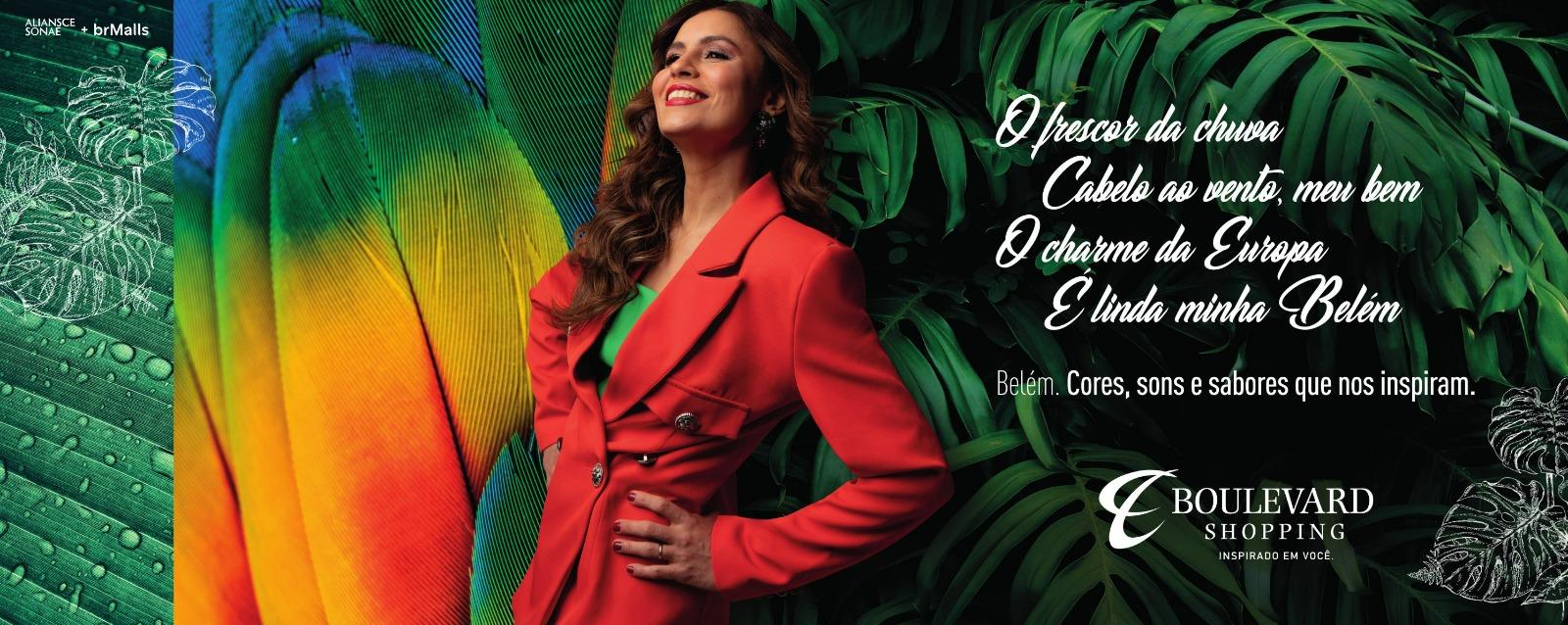 Boulevard Belém apresenta nova campanha institucional, que tem como convidada a cantora Lia Sophia 